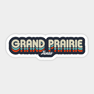 Retro Grand Prairie Texas Sticker